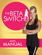 The Beta Switch Review Reveals a New Unique Weight Loss Solution
