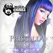 Bay Area’s Finest Priscilla G Releases Highly Anticipated Mixtape “She...
