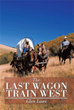 Silas Martin’s family is on ‘The Last Train Wagon West’