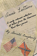 Civil War Brought to Life through Letters in New Book ‘Ann’s Letters’