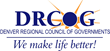 Other States Look to the Denver Regional Council of Governments as a...