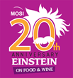 MOSI celebrates 20TH anniversary of Einstein on Food & Wine