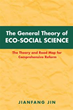 Jianfang Jin Presents 5 Novel Eco-Social Theories in New Book