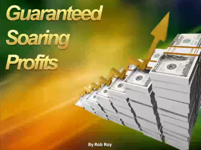 Guaranteed Soaring Profits Review Examining Rob Roy’s New Options