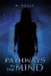 M. Kelly Debuts in World of Psychological Thrillers