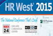 HR West 2015... Poised to be the Best HR Conference in the West