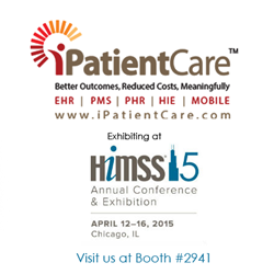 iPatientCare, known for its Ambulatory and Inpatient EHR, announces to release new and innovative products at HIMSS15