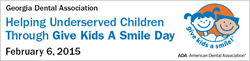 The Georgia Dental Association will host Give Kids A Smile Day on Friday, February 6.