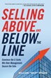 New Sales Book "Selling Above and Below the Line" Prepares...