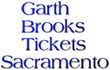Garth Brooks Tickets Sacramento: Ticket Down Slashes Garth Brooks...