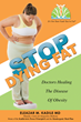 New Book, ‘Stop Dying Fat,’ Delivers Insight On Obesity As A Disease