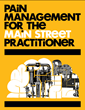 Pain Management for the Main Street Practitioner