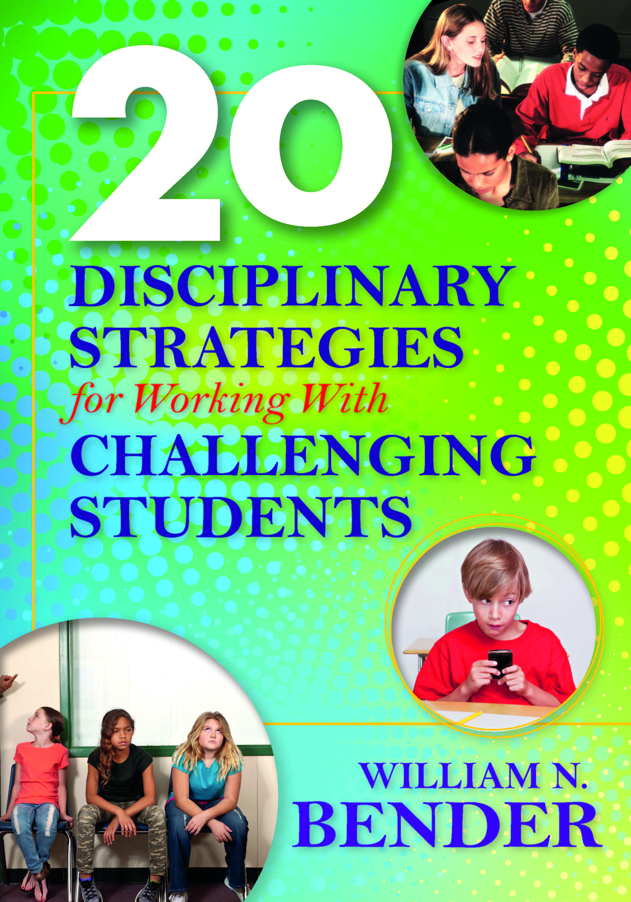 Dr. William N. Bender and Learning Sciences International Release Book