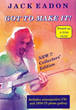 Cult Rock Star’s “Got To Make It” Attitude Inspires New Generations