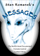 For the First Time Ever Stan Romanek’s "Messages" to Be...