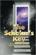 New book ‘The Scholar’s Key’ Motivates Readers to Apply for...