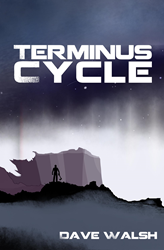 Terminus Cycle by Dave Walsh