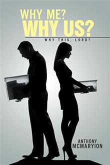 Why Me Why Us anthony mcmaryion releases why me why us Why Me Why Us anthony mcmaryion releases why me why us