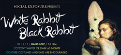 White Rabbit Black Rabbit, Social Exposure, Jack Rabbit, CalExotics