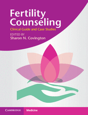 Fertility Counseling: Clinical Guide and Case Studies