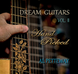 Dream Guitars Announces the Release of Dream Guitars Volume II - Hand Picked by Al Petteway