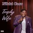 Last Comic Standing Finalist Nikki Carr Releases Debut Stand Up Comedy CD