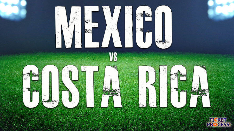 Discounted Mexico vs Costa Rica Tickets Reduces