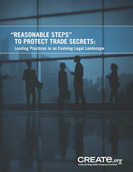 CREATe.org Whitepaper: Reasonable Steps to Protect Trade Secrets