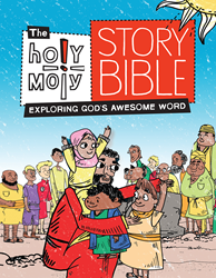 Holy Moly Bible stories for kids