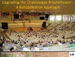 The Chautauqua Amphitheater: A Rehabilitation Approach by CJS Architects, with the Committee to Preserve the Amphitheatre