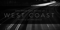 DNS Made Easy Bulks up West Coast Facilities for Added Speed and Security