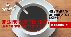 Learn to Open a Coffee Shop at Crimson Cup's September 24 Webinar