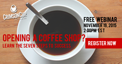 Crimson Cup Coffee & Tea offers webinar on how to open a coffee shop