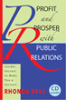 Profit and Prosper with Public Relations Book