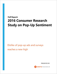 Cover page of the 2016 Customer Research Study on Pop-Up Sentiment