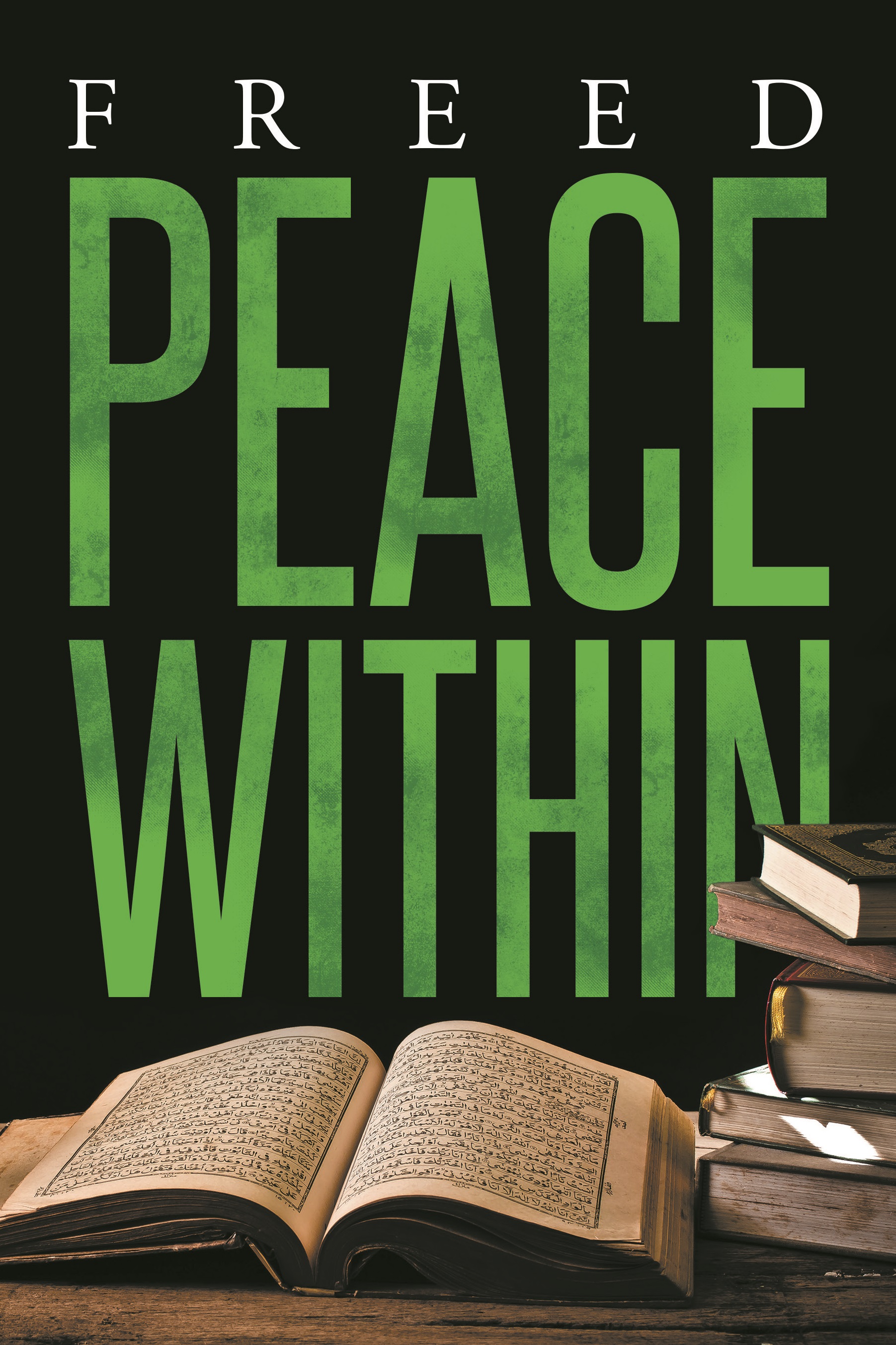 freed-s-new-book-peace-within-is-a-philosophical-in-depth-work-that