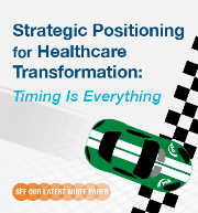 Timing is Everything! Our latest white paper provides key strategic considerations for providers as they transition from volume- based (fee for service) to value-based reimbursement.