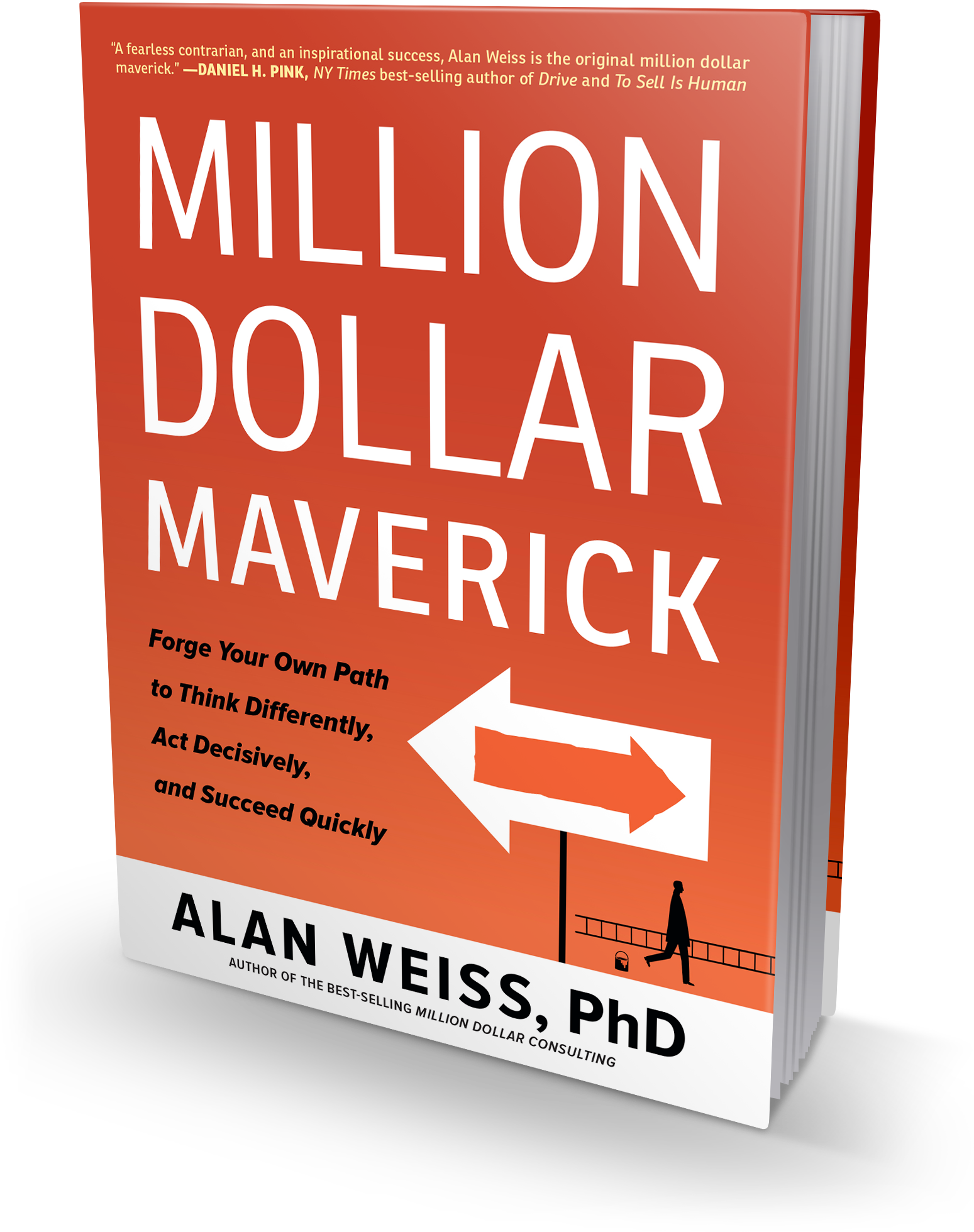 Bibliomotion Launches 'Million Dollar Maverick' by Alan Weiss, PhD