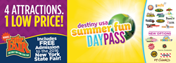 Destiny USA Summer Fun Day Pass