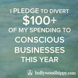 Hollywood Hippy is asking consumers to pledge to spend at conscious businesses
