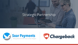Chargeback selected by Soar Payments for Strategic Partnership