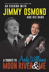 Jimmy Osmond performs Moon River & Me tribute to Andy Williams