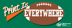 Minuteman Press football field infographic preview - Print is Everywhere! Access full version at http://bit.ly/print-is-everywhere