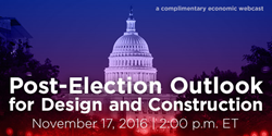 ConstructConnect's FREE Economic Webcast: Post-Election Outlook for 2017 Design and Construction