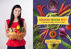 Author Lisa Maxbauer Price and "Squash Boom Beet"