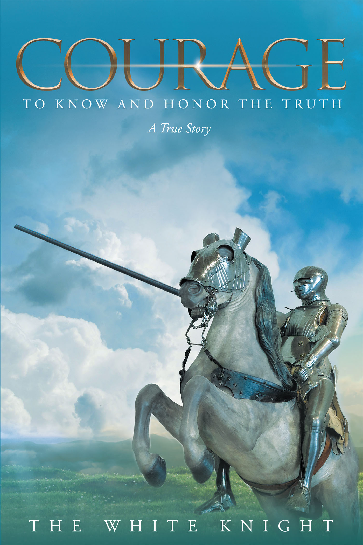 author-the-white-knight-s-newly-released-courage-to-know-and-honor-the