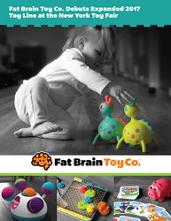 Fat Brain Toy Co. Debuts Expanded 2017 Toy Line at the New York Toy Fair