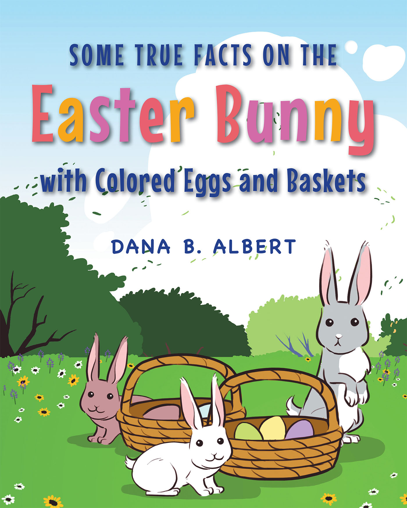 dana-b-albert-s-new-book-some-true-facts-on-the-easter-bunny-with