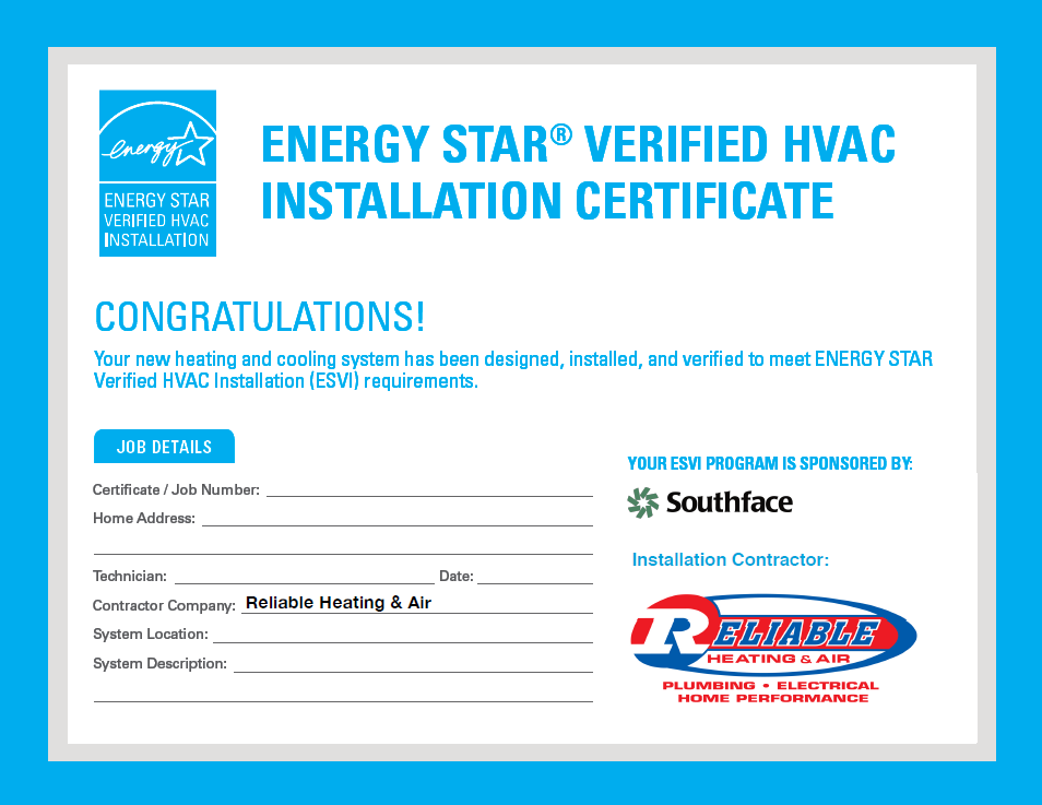 Reliable Heating Air Issues the Nation s 1st ENERGY STAR Verified