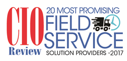 CIOReview 20 Most Promising Field Service Solution Providers - 2017